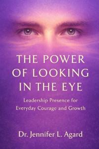 The Power of Looking in the Eye