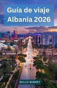 Guía de viaje Albania 2026