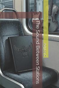 The Sound Between Stations