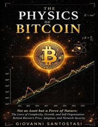 The Physics of Bitcoin
