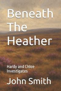 Beneath The Heather