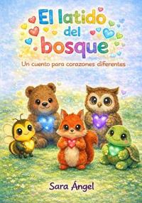 El latido del Bosque