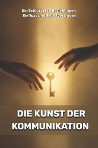 Die Kunst der Kommunikation