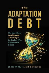 The Adaptation Debt