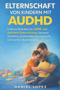 Elternschaft Von Kindern Mit Audhd