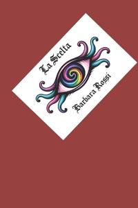 Bokomslag for "La Scelta"