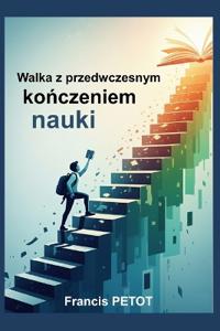 Walka z przedwczesnym kończeniem nauki