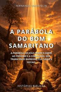 A Parábola Do Bom Samaritano