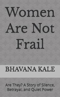 Women Are Not Frail