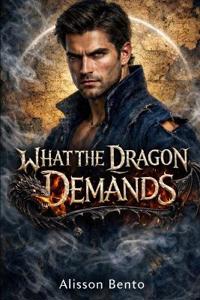 What the Dragon Demands