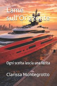 Lame sull'Orizzonte