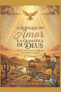Bokomslag for "O Sotaque Do Amor E Gramática de Deus"