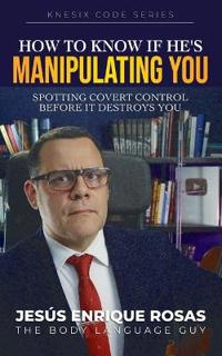 How to know if he's manipulating you