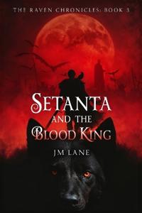 Setanta and The Blood King