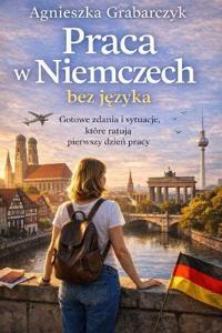 Praca w Niemczech bez języka
