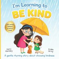 I'm Learning to Be Kind