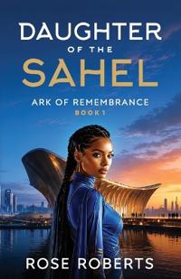 Daughter of the Sahel