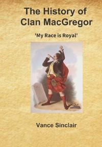 The History of Clan MacGregor