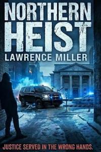 Northern Heist