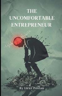 The Uncomfortable Entrepreneur
