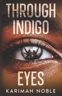 Through Indigo Eyes