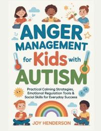 Anger Management for Kids with Autism