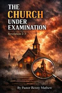 The Church Under Examination