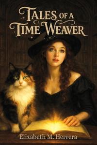 Tales of a Time Weaver