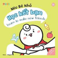 Little Miu, Learn to make new friends