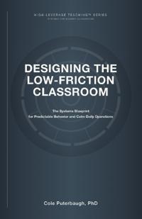 Designing the Low-Friction Classroom