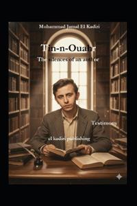 Tin-n-ouahr. The silences of an author