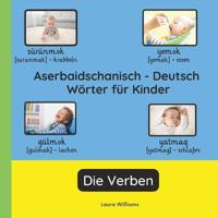 Aserbaidschanisch - Deutsch Wörter für Kinder - Die Verben