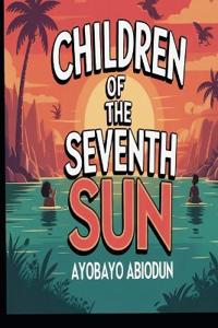 Children of the Seventh Sun