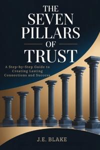 The Seven Pillars of Trust