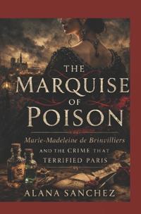 The Marquise of Poison
