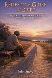 Relief From Grief In Brief