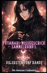 Futanari-Missgeschick - Sammelband 1