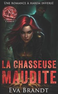La Chasseuse maudite