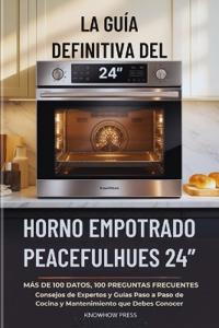 La Guía Definitiva del Horno Empotrado PeacefulHues 24"