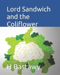 Lord Sandwich and the Coliflower
