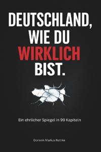 Deutschland, wie du wirklich bist