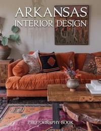 Arkansas Interior Design Photography Book