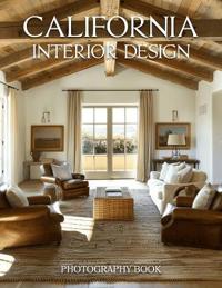 California Interior Design Photography Book