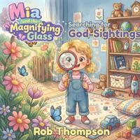 Mia and the Magnifying Glass