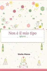 Non è il mio tipo (giuro)