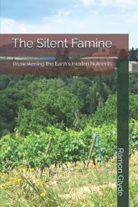 The Silent Famine