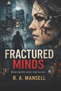 Fractured Minds
