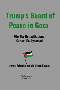 Trump's Board of Peace in Gaza