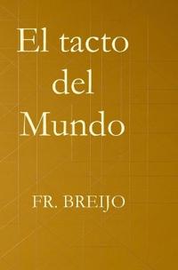 El tacto del mundo