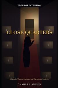 Close Quarters